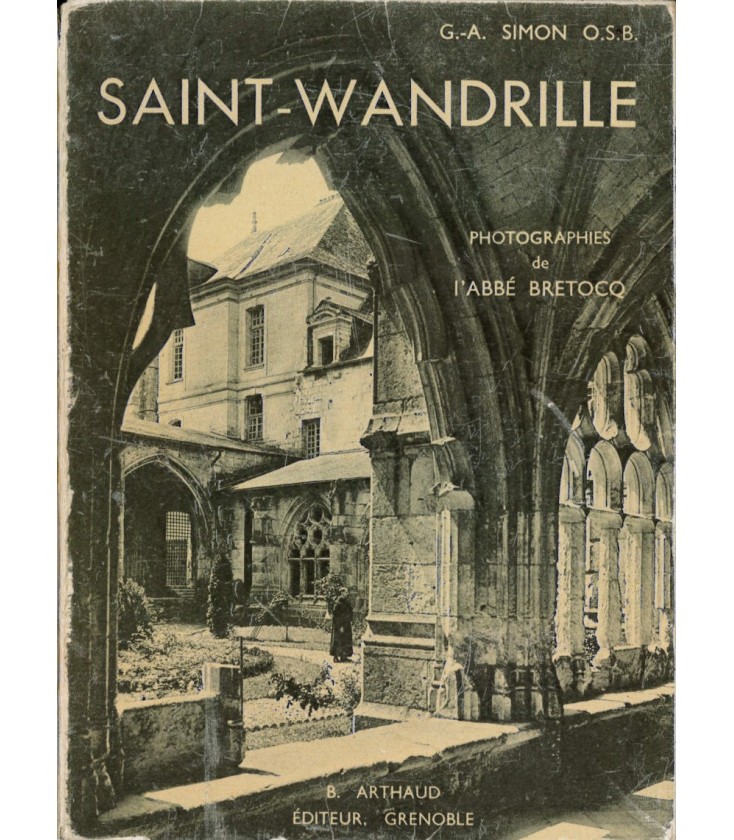 Saint-Wandrille - G.-A. Simon O.S.B (Occasion)