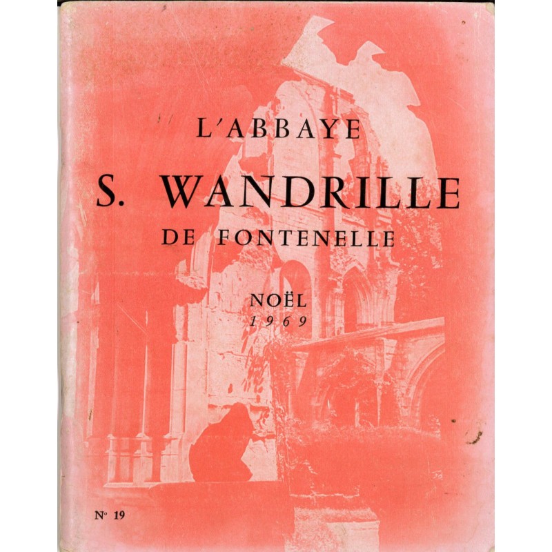 L'Abbaye S. Wandrille de Fontenelle - Noël 1969 (Occasion) | LIVRE
