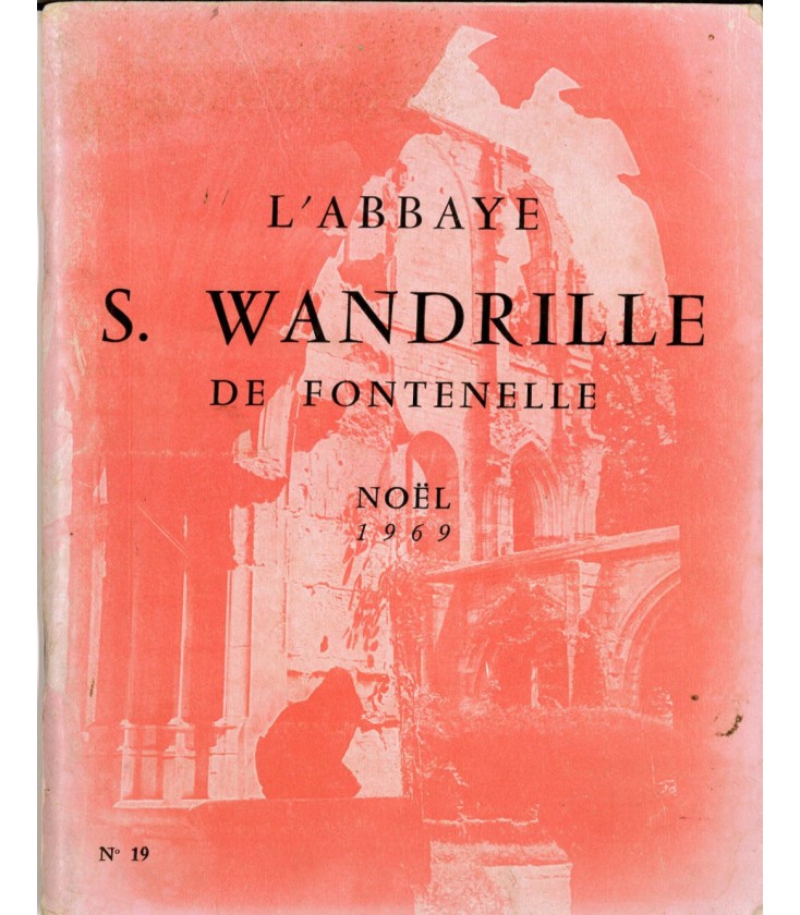 L'Abbaye S. Wandrille de Fontenelle - Noël 1969 (Occasion)