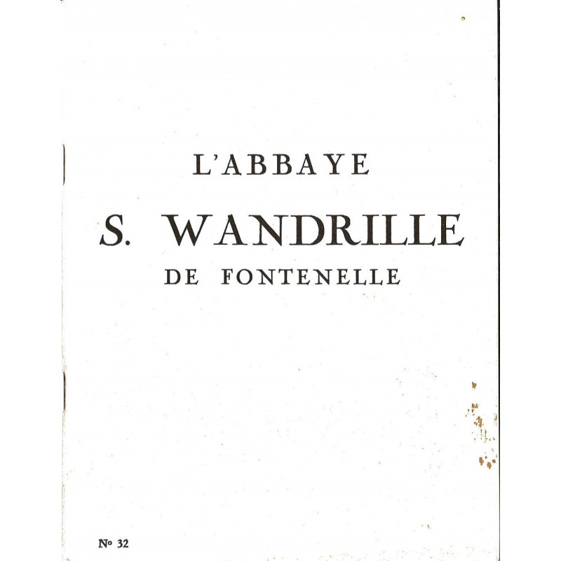 L'Abbaye S. Wandrille de Fontenelle (Occasion) | LIVRE