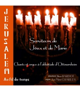 ABBATIALE D'OTTMARSHEIM - CD - Chant et Orgue - Jérusalem au fil du temps