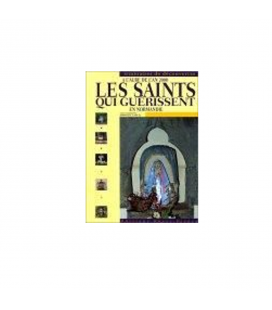 Livre n° 116 - Les saints qui guérissent en Normandie (occasion)