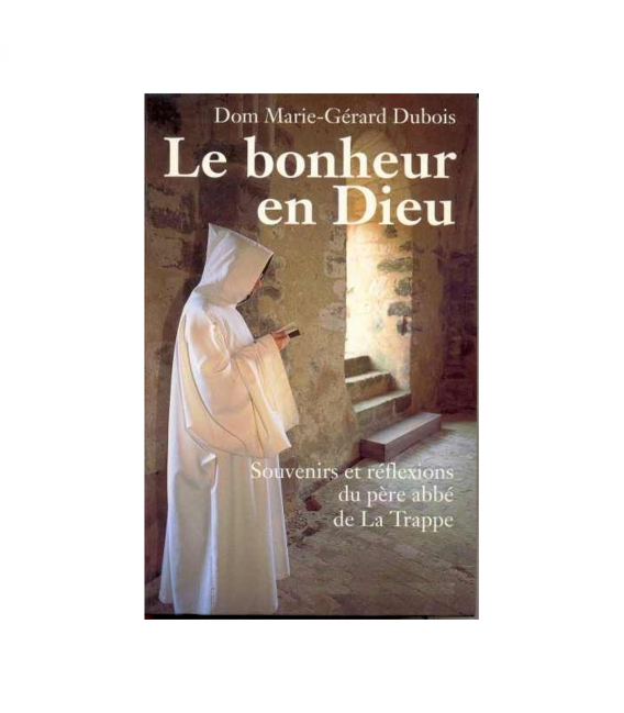 Livre n° 117 - Le bonheur en Dieu (occasion)