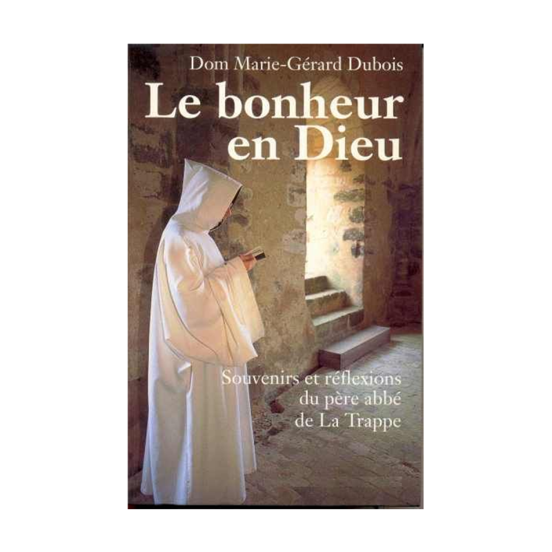 Livre n° 117 - Le bonheur en Dieu (occasion)