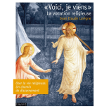 LIVRE N°138 - "Voici, je viens" La vocation religieuse