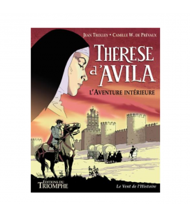 LIVRE N°142 - BD - Thérèse d'Avila, l'aventure intérieure