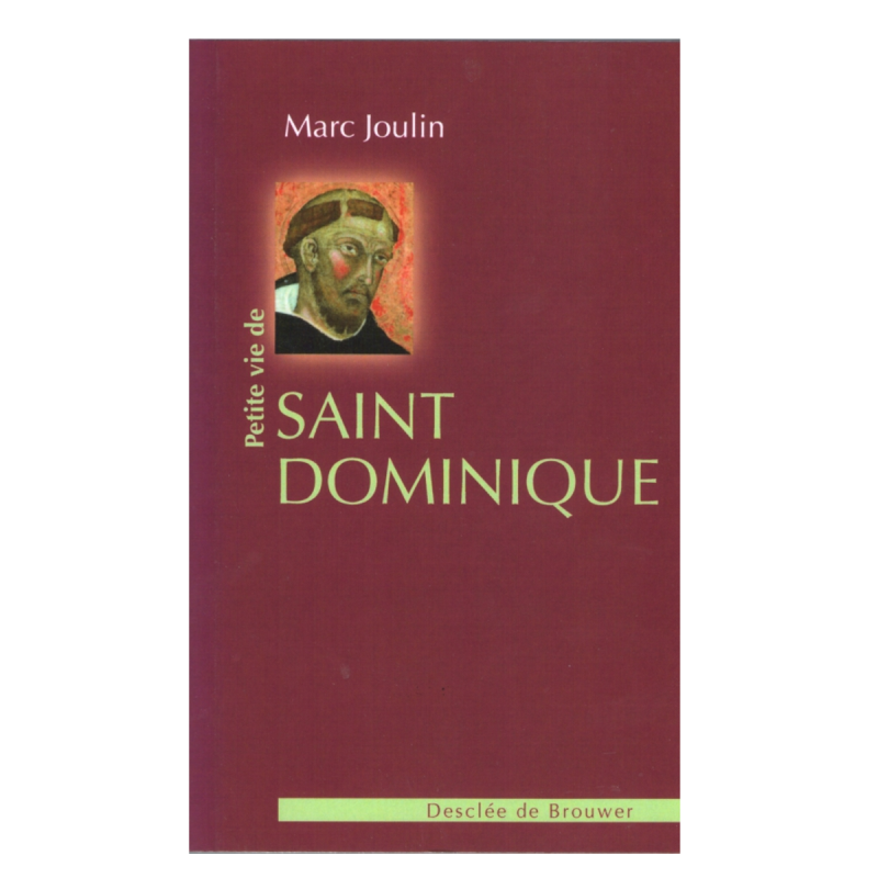 LIVRE N°219 - Petite vie de Saint Dominique