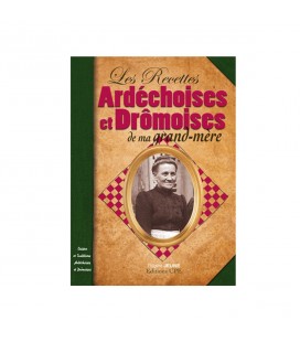 LIVRE - Recettes Ardéchoises et Drômoises de nos Grands-Mères - Brigitte Jeune