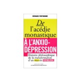 De l'acédie monastique à l'anxio-dépression