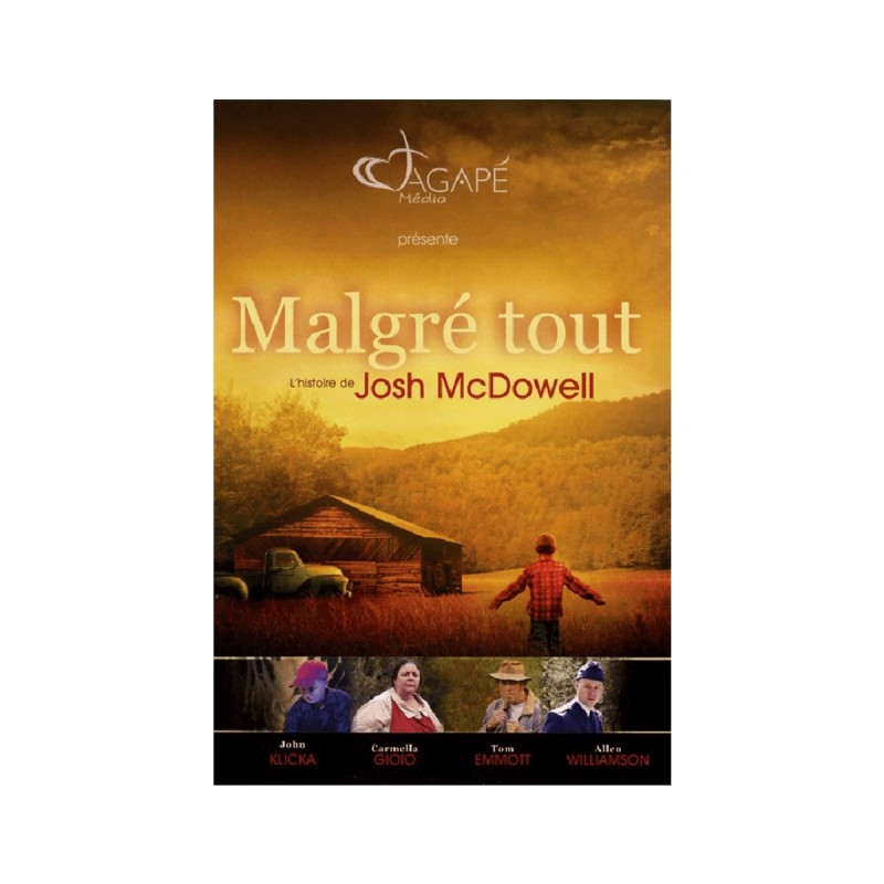 Malgré tout (histoire de Josh McDowell)