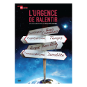 L\'urgence de ralentir (DVD Occasion)