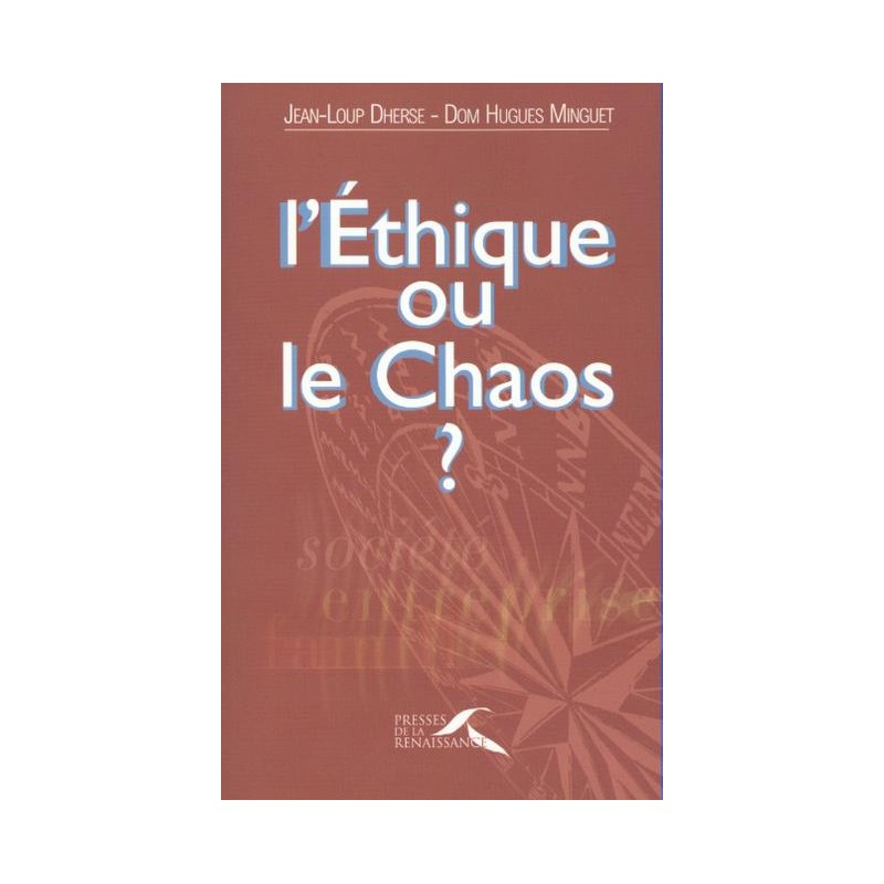LIVRE - l'étique ou le chaos