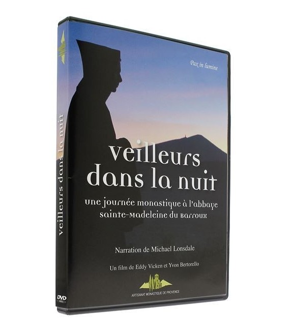 DVD - Veilleurs dans la nuit - une journée monastique à l'abbaye sainte-madeleine du Barroux