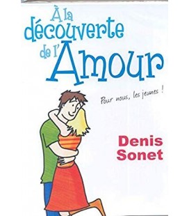 A la découverte de l'amour