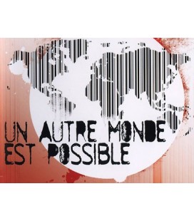 Un autre monde est possible