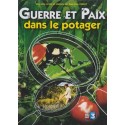 Guerre et paix dans le potager (DVD Occasion)