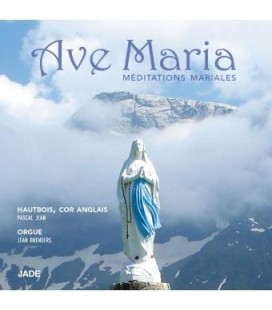 CD - Ave Maria méditations mariales
