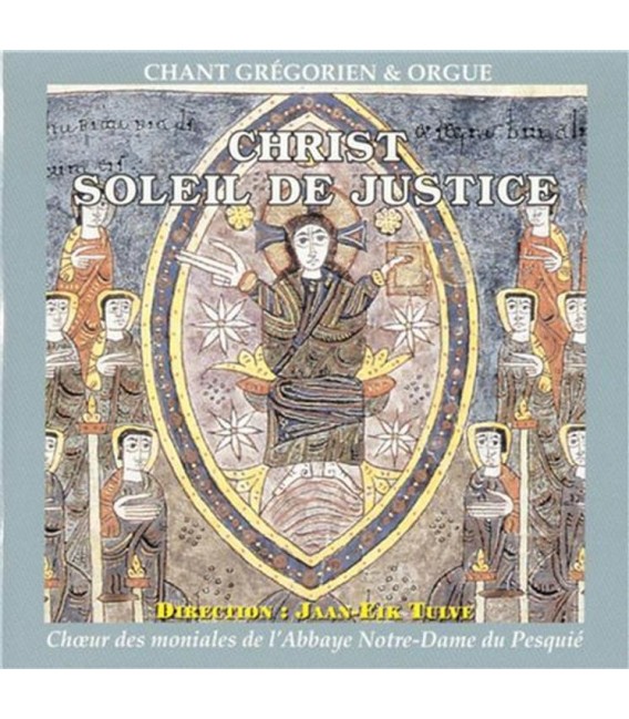 ABBAYE NOTRE DAME DU PESQUIE - CD - Christ soleil de justice