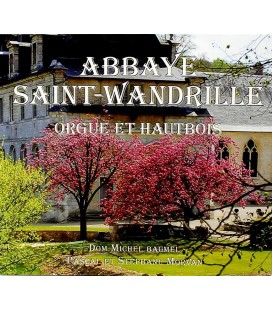 ABBAYE DE ST WANDRILLE - CD - Orgue et hautbois