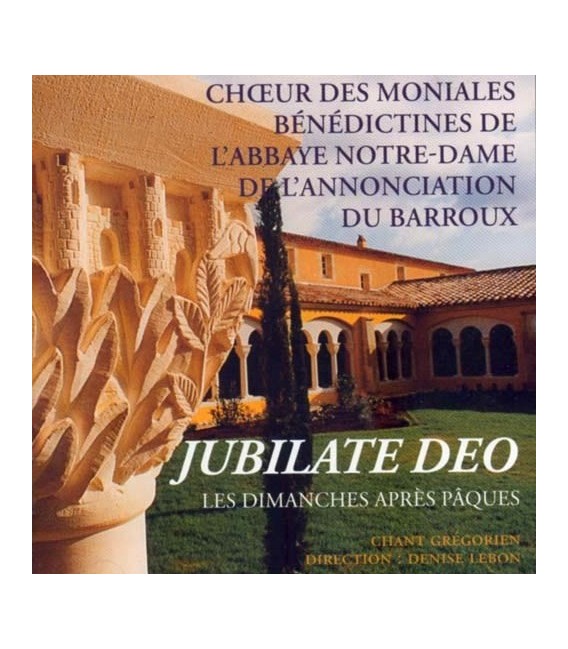 ABBAYE DU BARROUX - Jubilate Deo