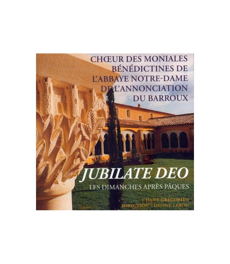 ABBAYE DU BARROUX - Jubilate Deo
