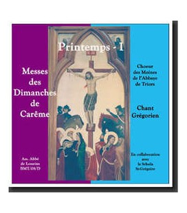 Messes des dimanches de Carême - Chant Grégorien (- Printemps I CD)