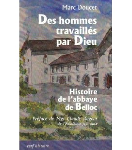 Des hommes travaillés par Dieu-LIVRE D'OCCASION