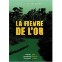 La fièvre de l\'or