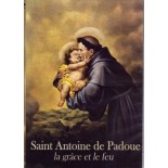 Saint Antoine de Padoue,la grâce et le feu
