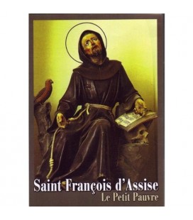 Saint François d'Assise : le petit pauvre