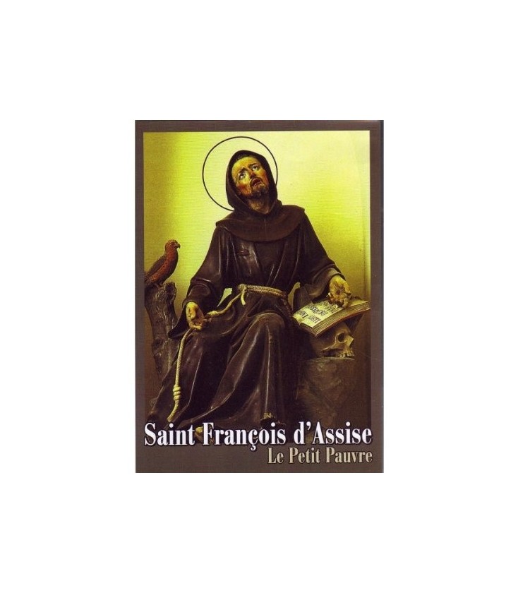 Saint François d'Assise : le petit pauvre