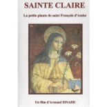 Sainte Claire - La petite plante de Saint François d'Assise