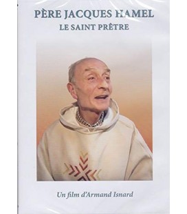 Père Jacques Hamel - Le Saint prêtre