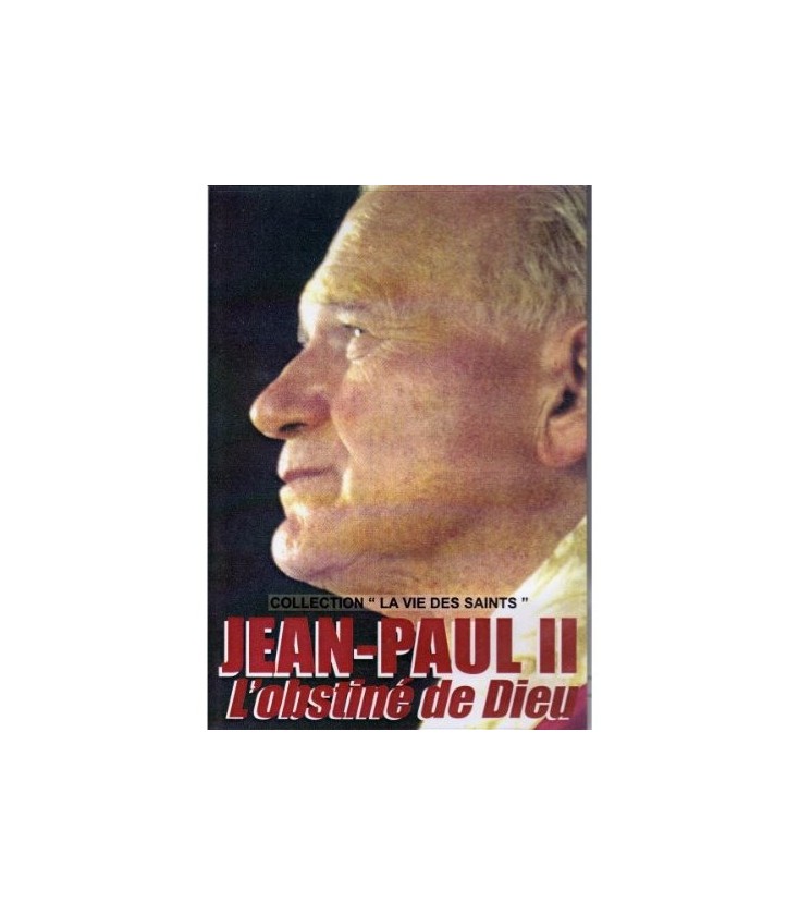Jean-Paule II, l'obscurité de Dieu