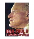 Jean-Paule II, l'obscurité de Dieu