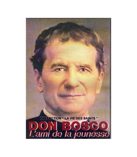 Don Bosco, L'ami de la jeunesse