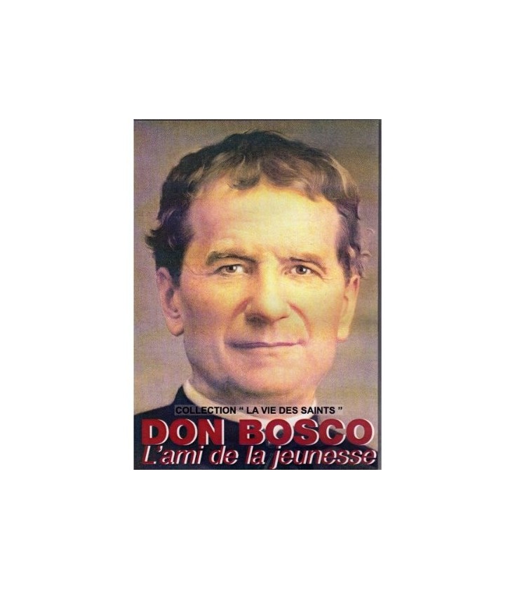 Don Bosco, L'ami de la jeunesse