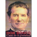 Don Bosco, L'ami de la jeunesse