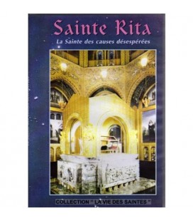 Sainte Rita - La Sainte des causes désespérées