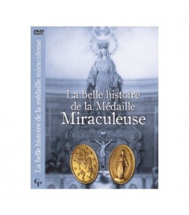 La belle histoire de la médaille Miraculeuse