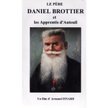 Le père Daniel Brottier et les Apprentis d'Auteuil