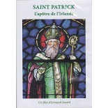 Saint Patrick - L'apôtre d'Irlande