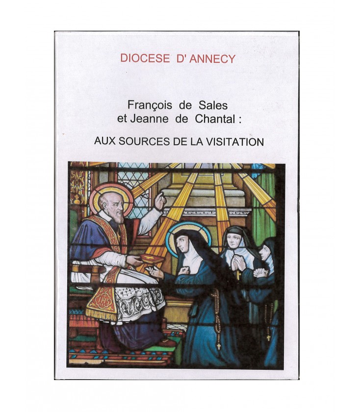 Aux sources de la visitation - Diocèse d'annecy (DVD - OCCASION)