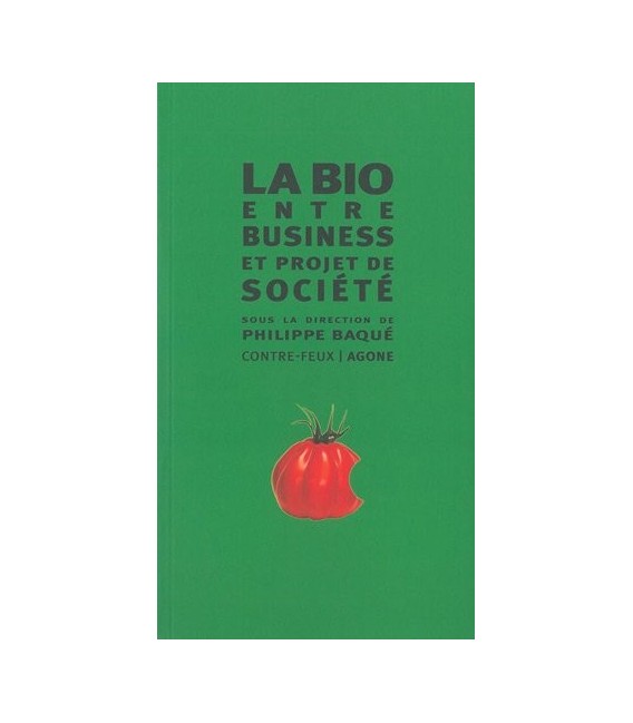 La bio entre business et projet de société (livre)