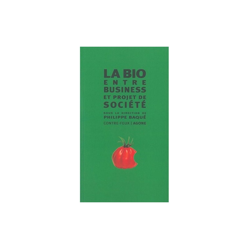 La bio entre business et projet de société (livre)