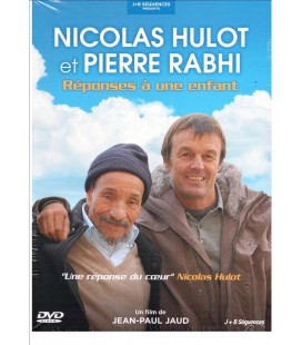 Nicolas Hulot et Pierre Rabhi Réponses à une enfant
