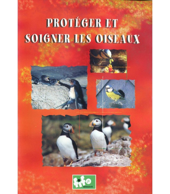 Protéger et Soigner Les Oiseaux