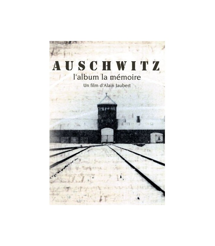 Auschwitz l'album la mémoire