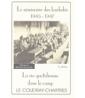 Le séminaire des barbelés 1945 - 1947