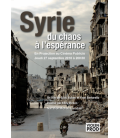 Syrie du chaos à l'espérance